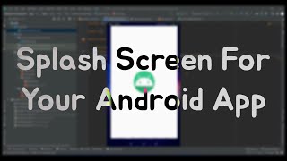 Create a splash screen in Android Studio Proper way  Without extra Activity [upl. by Mareah]