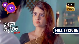 Traceless  Crime Patrol Satark  Full Episode [upl. by Brinna]