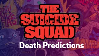 The Suicide Squad Death Predictions [upl. by Ambrosio]