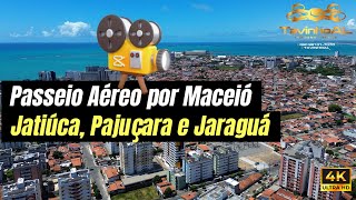 Passeio Aéreo por Maceió  Jatiúca Pajuçara e Jaraguá maceio pajuçara jatiuca jaragua [upl. by Latt425]