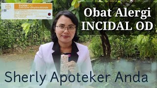 Obat Alergi Seperti BersinBersin Gatal Pilek Atau Mata Berair  INCIDAL OD [upl. by Sedrul]