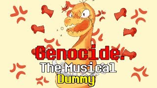 Dummy  Genocide The Musical [upl. by Neetsuj]