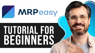 Mrpeasy Mrp Tutorial for Beginners  How to Use Mrpeasy 2024 [upl. by Yaakov89]