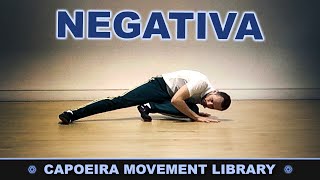 Negativa  CAPOEIRA MOVEMENT LIBRARY [upl. by Nirok]