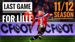 Eden Hazard last game for Losc Lille [upl. by Nirred]