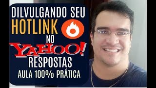 Como divulgar Link de Afiliado Hotmart no Yahoo Respostas [upl. by Kantos196]