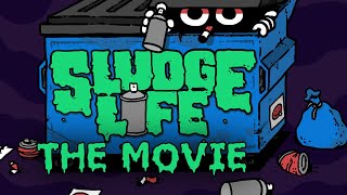 Sludge Life THE MOVIE [upl. by Ahsinirt]