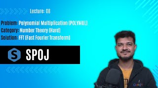 E008 Polynomial Multiplication Upload  Number Theory  SPOJ [upl. by Siramed752]