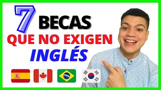 ✅7 Becas para ESTUDIAR la UNIVERSIDAD en el Extranjero ▶ Beca que NO te piden saber INGLES [upl. by Chelsie]