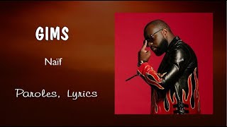 Gims  Naïf Paroles Lyrics [upl. by Arayk106]