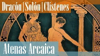 Las reformas de Dracón Solón y Clístenes de Atenas  Grecia Arcaica hasta la democracia [upl. by Atiuqes]