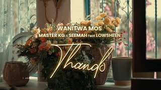 Wanitwa Mos Master KG amp Seemah  Thando Feat Lowsheen Official Audio [upl. by Adrial]