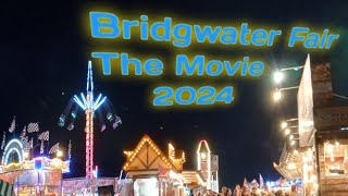 Bridgwater Fair 2024 The Movie [upl. by Celtic]