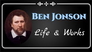 Ben Jonson Biography and Works  UGC NET English [upl. by Oznol]