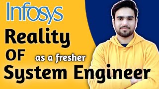 Reality Of System Engineer in Infosys Fresher  what is System Engineer System Engineer in Infosys [upl. by Shiekh]