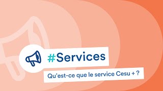 Qu’estce que le service Cesu [upl. by Hansen]