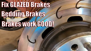 How to bed in your brakes  Fixing glazed rotors [upl. by Einneb]