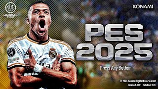 OFICIAL PES 2025 PODE VOLTAR [upl. by Limhaj]