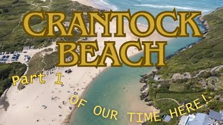 CRANTOCK BEACH PART 1 [upl. by Faith117]