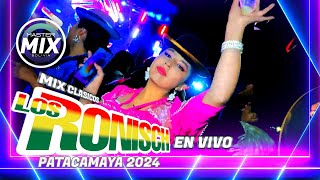 Los Ronisch en Vivo Mix Clasicos 2024 en Patacamaya [upl. by Huei]