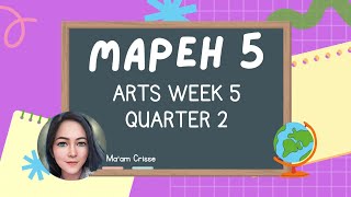 MAPEH 5  ARTS QUARTER 2 WEEK 5 [upl. by Elinnet]