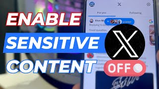 How to Enable Sensitive Content on ‘X’ App  Turn Off ‘Twitter‘ Sensitive Content [upl. by Ahsietal336]