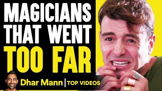 Magicians That Went Too Far  Dhar Mann [upl. by Braunstein]