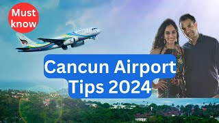 Must know Cancun Airport Tips 2024 [upl. by Car]