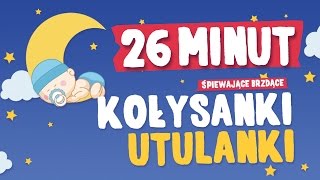 KOŁYSANKI DLA DZIECI  ŚPIEWAJĄCE BRZDĄCE  26 MINUT [upl. by Moscow]