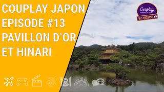 COUPLAY AU JAPON 13  PAVILLON DOR ET HINARI [upl. by Lekcar]