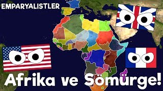 Dünyanın En Büyük SÖMÜRGE İmparatorluğu ve Kara Kıta Afrika [upl. by Brey]