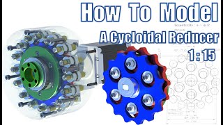 How to model a Cycloidal Reducer싸이클로이드 기어 감속기 설계하기 Siemens NX CAD [upl. by Abdel]