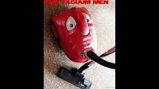 THE VACUUM MEN  full LP [upl. by Orravan]