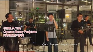 GEREJA TUA Benny Panjaitan PANBERS 1986 Cover Jo amp Aryaduta Medan Band [upl. by Mailiw]