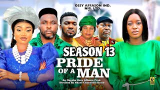 PRIDE OF A MAN SEASON 13  LUCHY DONALDS ONNY MICHEAL NEW MOVIE2024 LATEST NIGERIAN NOLLYWOOD MOVIE [upl. by Ahsya606]