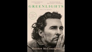 Greenlights by Matthew McConaughey GO FAIL MORE [upl. by Regnig]