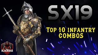 Sx19 NO SKINS AND WITH SKINS TOP 10 INFANTRY COMBOS  Rise of Castles Ice and Fire [upl. by Stranger]