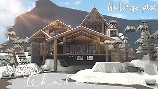 Bloxburg  Detailed winter chalet  NOLARGE PLOT  EXTERIOR  House build  Le Yuii [upl. by Lexerd]