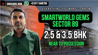 Construction Status of Smart World Gems Sec 89 I Fresh Units available from Company l 25 amp 35 BHK [upl. by Tench617]