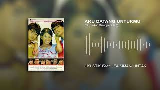 AKU DATANG UNTUKMU Inikah Rasanya Cinta Original Soundtrack [upl. by Latea]