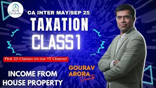 CA INTER TAXATION CLASS 1 FOR MAY 25 AND SEP 25  NEW BATCH  TAX [upl. by Novyar662]