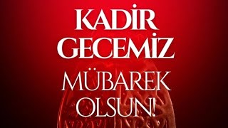 Kadir Gecesi Mesajları 🌹 Kadir Gecesi Ne Zaman 🌹 2024 Kandil Mesajları [upl. by Selig]