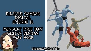 Tutorial Membuat Pose Dan Gestur Dengan Easy Pose Kuliah Gambar Digital [upl. by Edora]