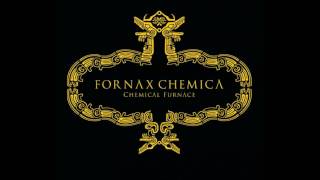 Fornax Chemica  Chemical Furnace 1 [upl. by Tran]