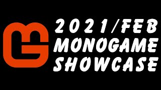 MonoGame Showcase 2021 February  RAW BGM 4K [upl. by Fern]