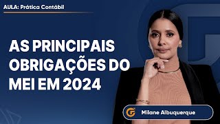 AS PRINCIPAIS OBRIGAÇÕES DO MEI EM 2024 [upl. by Shugart114]