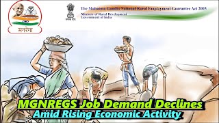 MGNREGS Job Demand Declines Amid Rising Economic Activity mahatmagandhinrega economicgrowth [upl. by Janella]