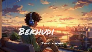 bekhudi song darshan raval song slowed  reverb [upl. by Llenej398]