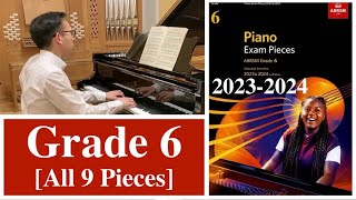 ABRSM Grade 6 Piano 2023 amp 2024 all 9 Pieces with Sheet Music [upl. by Polad]