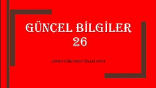 KPSS GÜNCEL BİLGİLER 26 [upl. by Notaes]